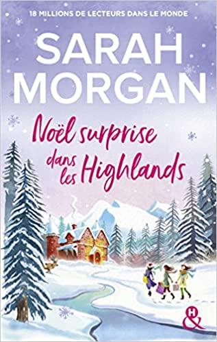 Mon avis sur Noël surprise dans les Highlands de Sarah Morgan