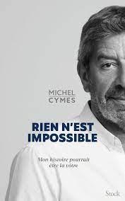 Rien n'est impossible de Michel Cymès