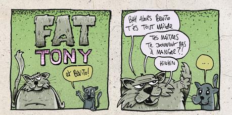 Fat Tony & Bénito #01 : Gavage de chat