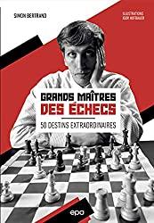 Grands maitres des échecs