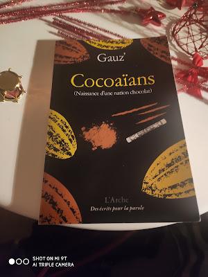 GAUZ' : Cocoaïans (naissance de la nation chocolat)