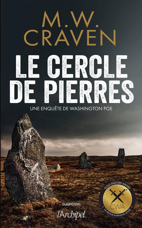 Chronique : Le Cercle de pierres - M.W. Craven (L'Archipel)
