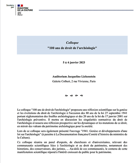 I N H A – colloque :  les 5/6 Janvier 2023. « 100 ans de droit de l’archéologie »