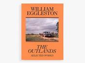 William eggleston outlands, selected works