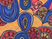 Album "Spider Legs&amp;quot; Muddy What?