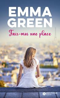 Fais-moi une place d’Emma Green