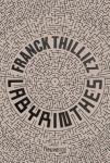 Franck Thilliez – Labyrinthes