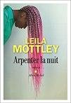 Leila Mottley – Arpenter la nuit