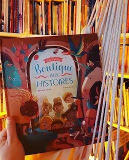 La petite boutique aux histoires de Bernard Villiot et Tristan Gion