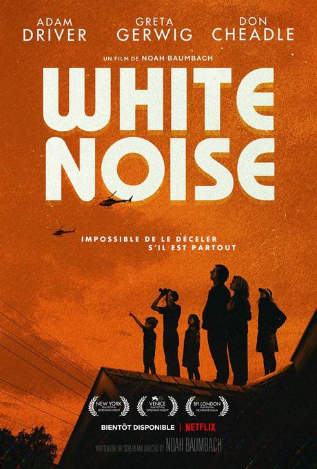 Critique Ciné : White Noise (2022, Netflix)