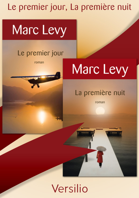 Le premier jour & La première nuit • Marc Levy