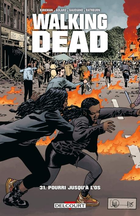Walking Dead, tome 31 - Pourri jusqu'à l'os