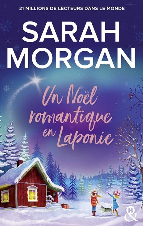 'Un Noël romantique en Laponie' de Sarah Morgan