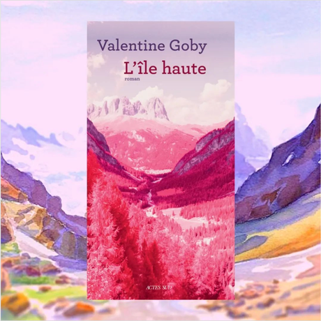 « L’île haute » de Valentine Goby