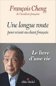 François Cheng | Une longue route pour m'unir au chant français