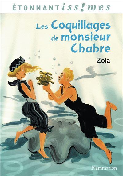 « En lisant, en écrivant »… (Dosette de lecture n°26)  Zola : « les Coquillages de Monsieur Chabre »