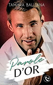Mon avis sur Parole d'Or de Tamara Balliana Mon avis sur Parole d'Or de Tamara Balliana
