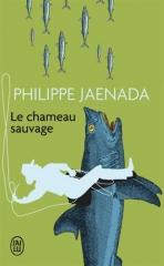 Le Chameau Sauvage de Philippe Jaenada philippe jaenada,sulak,la petite femelle,le chameau sauvage,quais du polar
