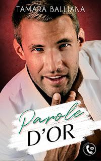 Parole d'or (L'Agence) de Tamara Balliana Parole d'or (L'Agence) de Tamara Balliana