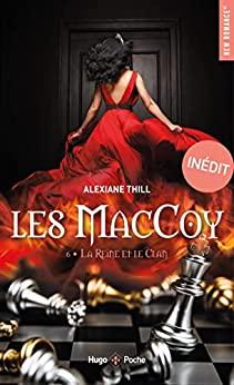 Mon avis sur Les MacCoy: La reine et le clan d'Alexiane Thill