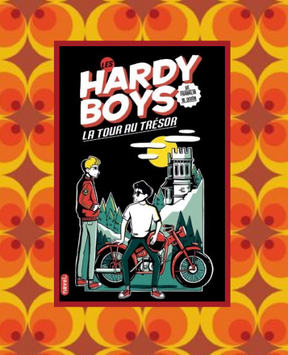 Les Hardy boys T.1: la tour au trésor, F.W.Dixon