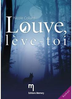 Louve, lève-toi                   Nicole Collard  ♥♥♥♥♥