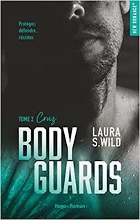 Bodyguards t.2: Cruz de Laura S. Wild