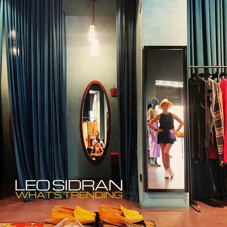 #MUSIQUE - Leo Sidran, nouvel album What's Trending // Le clip de There Was A Fire !