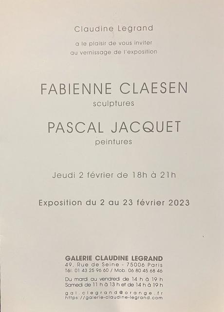 Galerie Claudine Legrand  – exposition Fabienne Claesen et Pascal Jacquet – à partir du 2 Février 2023.