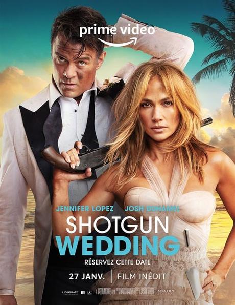 [CRITIQUE] : Shotgun Wedding