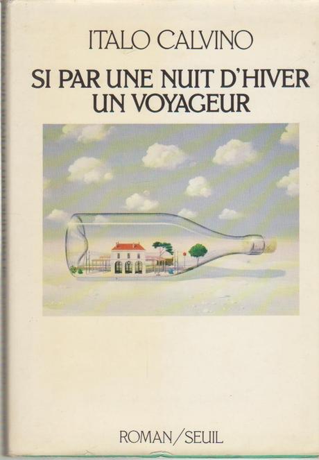 À La Recherche Du Temps Perdu***********Si Par Une Nuit d'Hiver Un Voyageur d'Italo Calvino