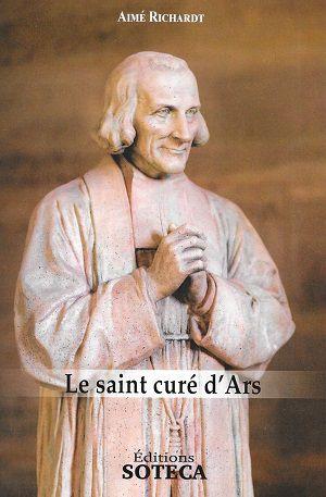Le saint curé d'Ars, d'Aimé Richardt