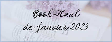 #81 Book-Haul de Janvier 2022
