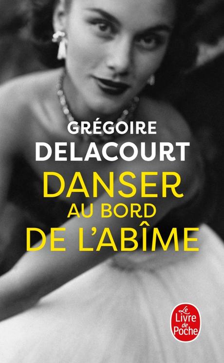 Grégoire Delacourt – Danser au bord de l’abîme **