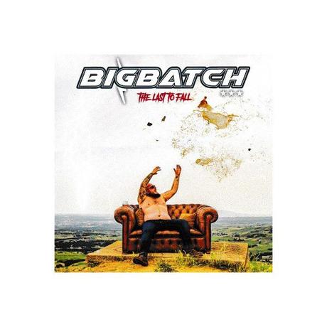 Album - BIG BATCH - The Last To Fall
