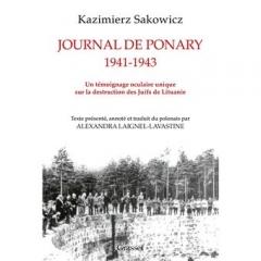 Le Journal de Ponary - Kazimierz Sakowicz Le Journal de Ponary - Kazimierz Sakowicz