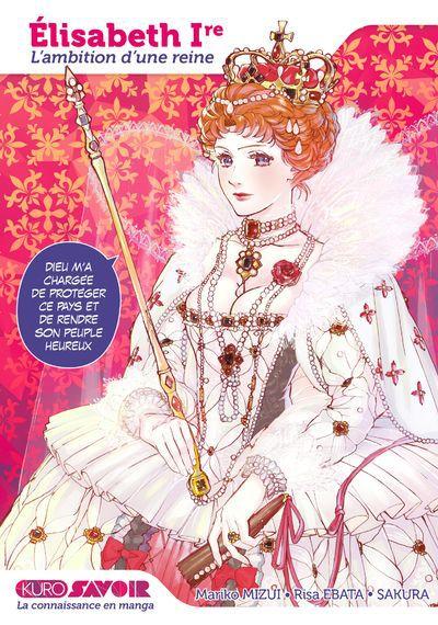 Elisabeth Ire - L'ambition d'une reine