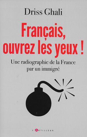 Français, ouvrez les yeux !, de Driss Ghali