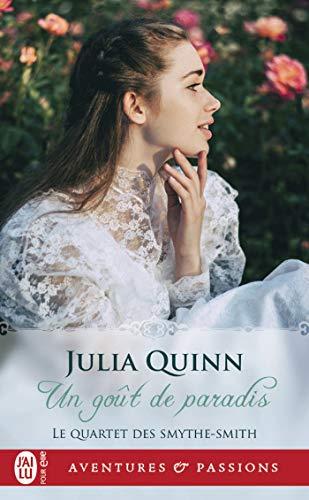 Mon avis sur Un goût de paradis - Le quartet des Smythe - Smith de Julia Quinn