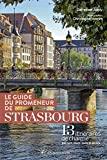 Le guide du promeneur de Strasbourg