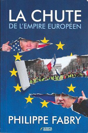 La chute de l'empire européen, de Philippe Fabry