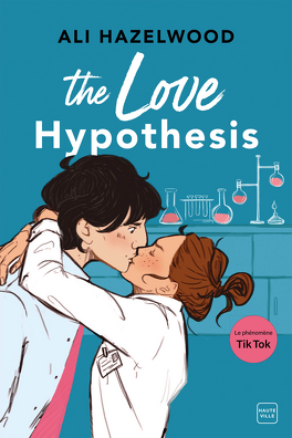 The Love Hypothesis • Ali Hazelwood