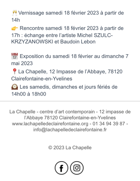 La Chapelle – centre d’art contemporain – à partir du 18 Février 2023- Michel Szulc- Krzyzanowski.