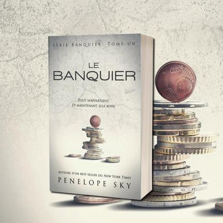 Banquier, Tome 1 : Le Banquier de Penelope Sky