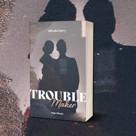 Trouble Maker de Alfreda Enwy