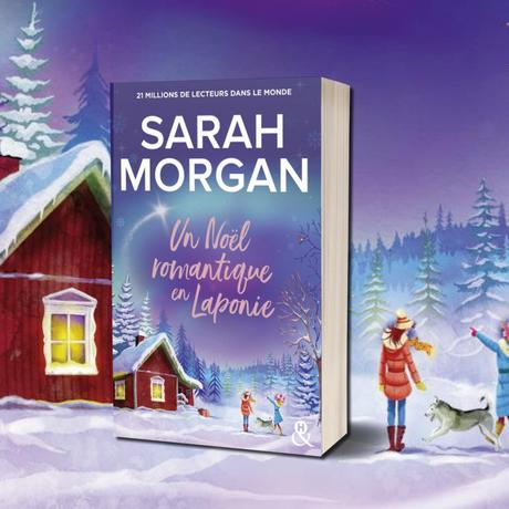 Un Noël romantique en Laponie de Sarah Morgan