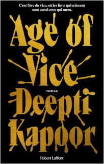 Age of vice de Deepti Kapoor