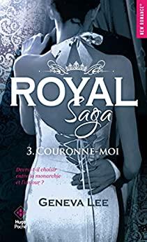 Royal saga – Couronne-moi (tome 3)