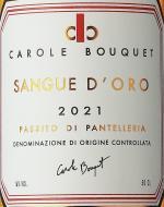 Sangue d'Oro, Le vin blanc liquoreux de Carole Bouquet