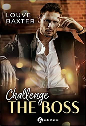 Mon avis sur Challenge the boss de Louve Baxter